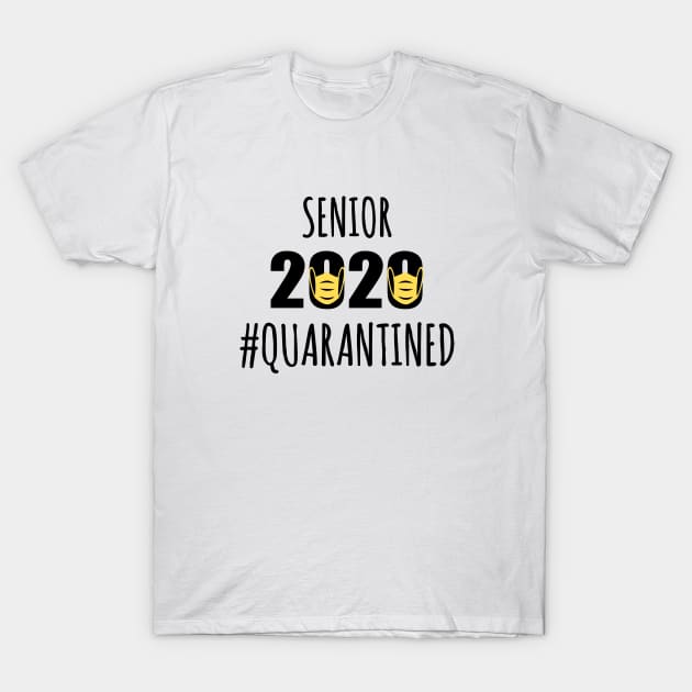 Senior 2020 #Quarantined T-Shirt by sanavoc